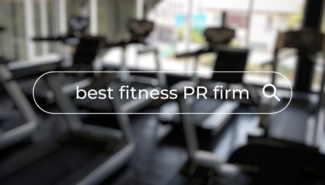 Best Fitness PR Agency